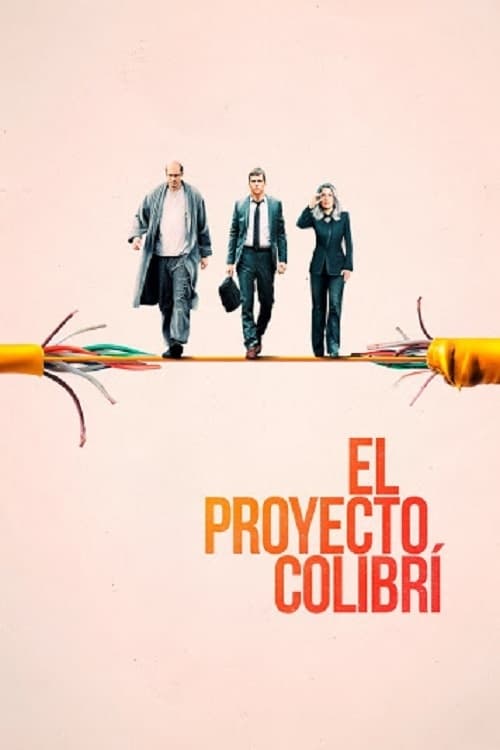 El Proyecto Colibrí (2019)