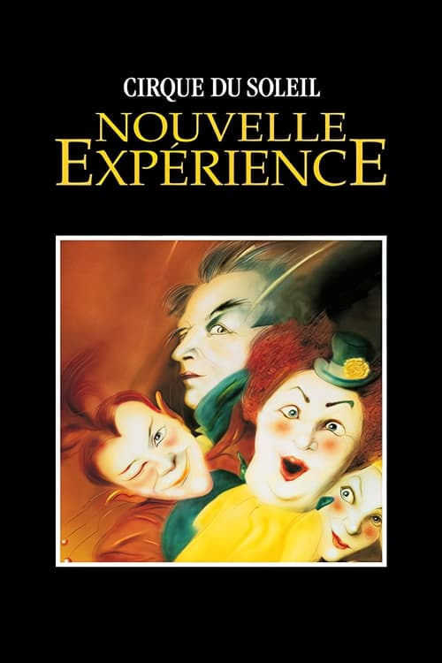 Cirque du Soleil: Nouvelle Expérience (1992)