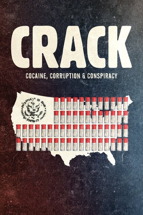 Crack: Cocaína, corrupción y conspiración (2021)