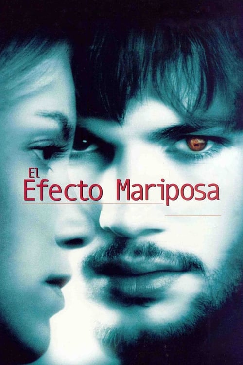 El Efecto Mariposa (2004)