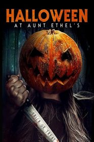 Halloween at Aunt Ethel’s (2019)