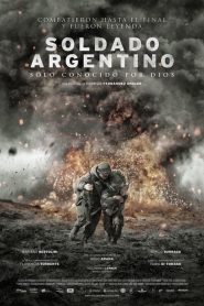 Soldado Argentino solo conocido por Dios (2017)