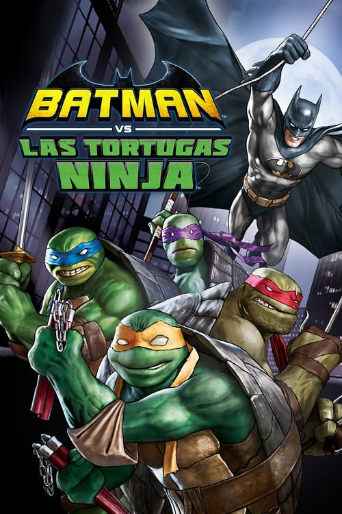 Batman y las Tortugas Ninja (2019)
