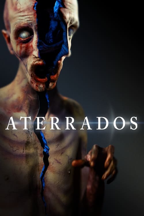 Aterrados (2018)