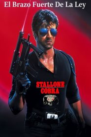 Cobra: El Brazo Fuerte De La Ley (1986)