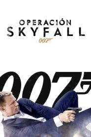 007: Operación Skyfall (2012)