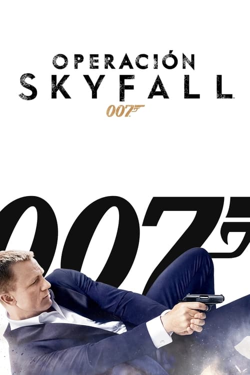 007: Operación Skyfall (2012)