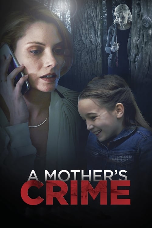 A Mother’s Crime (2017)