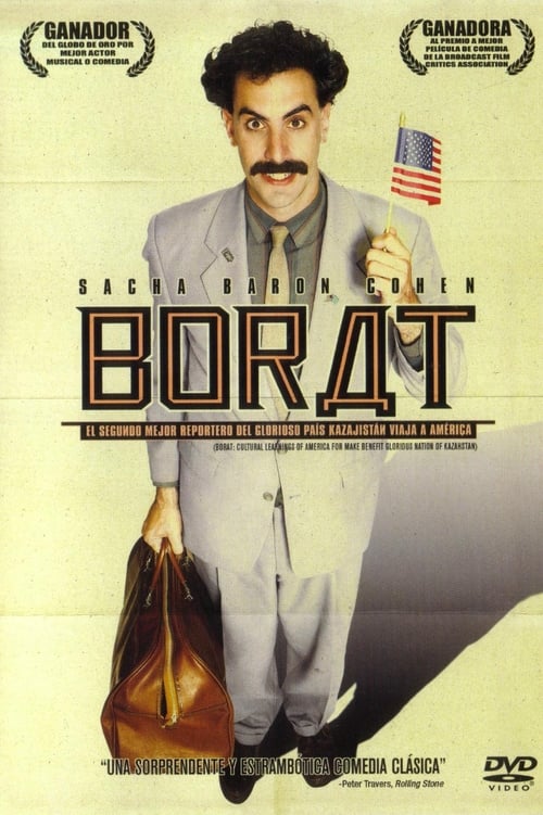 Borat: Lecciones culturales de Estados Unidos para beneficio de la gloriosa nación de Kazajistán (2006)