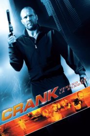 Crank: Veneno en la sangre (2006)