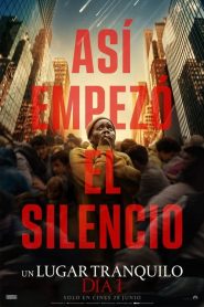 Un lugar en silencio: Día uno (2024)