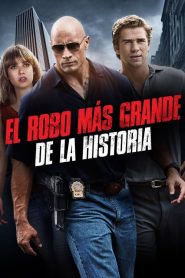 El robo más grande de la historia (2013)