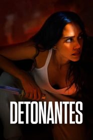 Detonantes (2024)