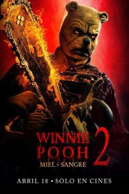 Winnie The Pooh: Miel y Sangre 2 (2024)