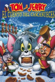 Tom y Jerry: El cascanueces (2007)