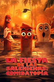 La fiesta de las salchichas: Comidatopía (2024)