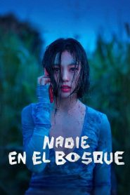 Nadie en el bosque (2024)