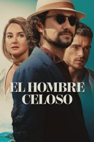 El hombre celoso (2024)