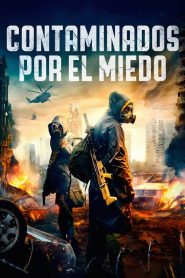 Contaminados por el miedo (2024)