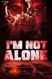 I’m Not Alone (2023)